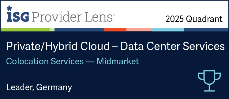 ISG Provider Lens Private/Hybrid Cloud – Data Center Services,
Leader Colocation Services Midmarket 2025