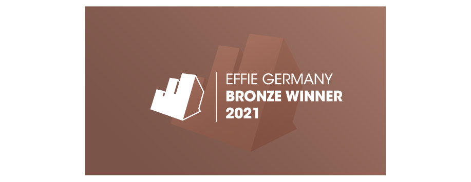 Effie Awards Germany 2021 – Bronze Winner für effektive B2B Markenkommunikation