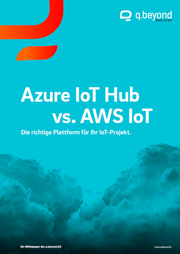 Azure IoT Hub versus AWS IoT – die richtige Plattform für Ihr IoT Projekt